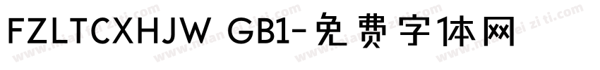 FZLTCXHJW GB1字体转换